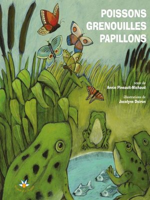 cover image of Poissons, grenouilles et papillons